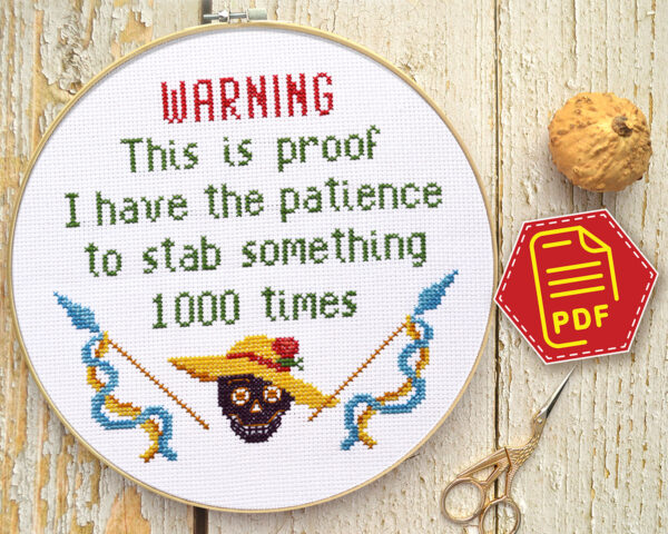 Counted cross stitch pattern - Warning! This is proof I have the patience to stab something 1000 times