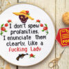 Counted cross stitch pattern - I don’t spew profanities