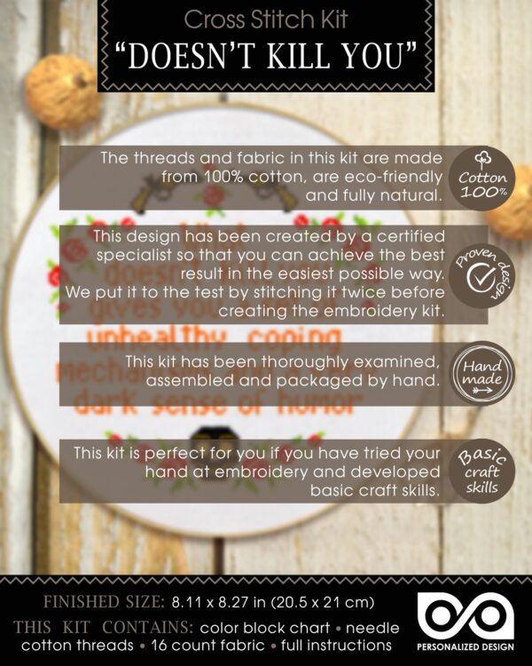 Quote Cross Stitch Kit "What Doesn't Kill You Gives You an Unhealthy Set of Coping Mechanisms and a Very Dark Sense of Humor"