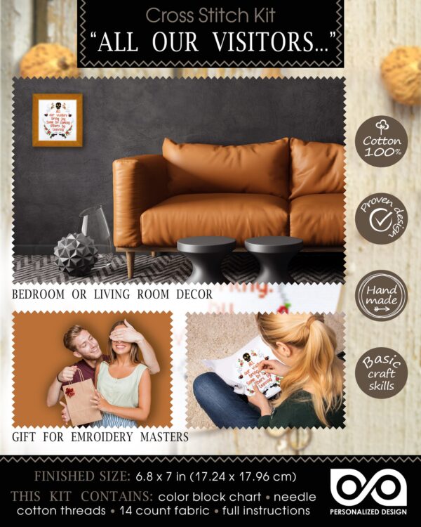 Quote Cross Stitch Kit "All our visitors bring joy Some by coming Others by leaving"