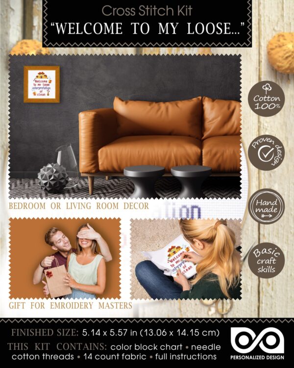 Quote Cross Stitch Kit "Welcome To My Loose Interpretation Of Clean"