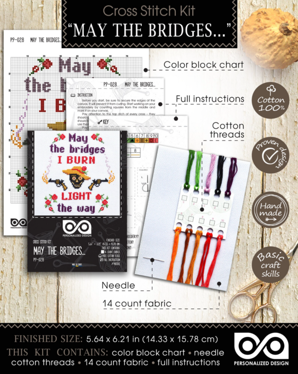 Quote Cross Stitch Kit "May the Bridges I Burn Light the Way"