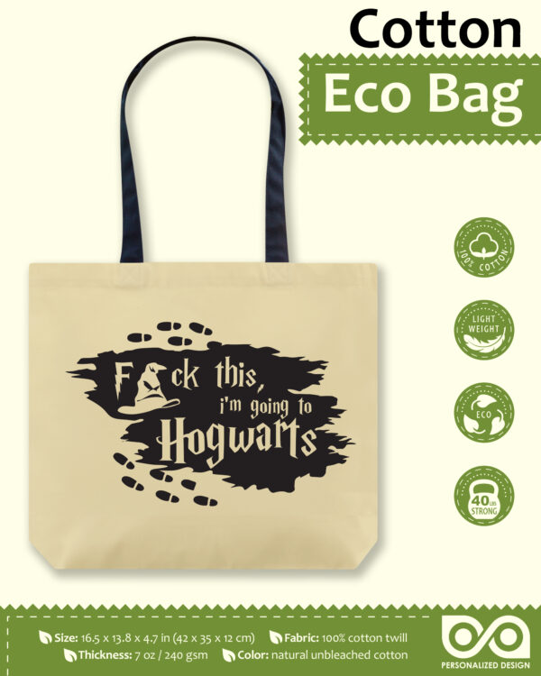 Shopping Tote Bag "Harry Potter: Fuck This, I'm Going to Hogwarts"